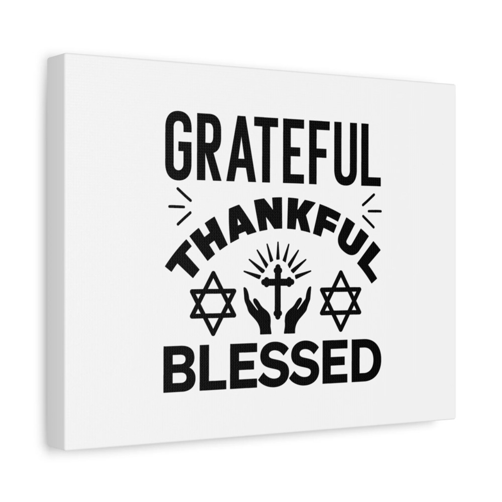 Scripture Canvas Grateful, Thankful, Blessed Psalm 107:1 Christian Wall Art